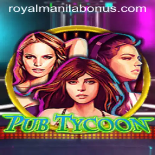 PubTycoon: The Ultimate Simulation Experience with a Twist of ROYALMANILA